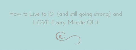 How to live to 101